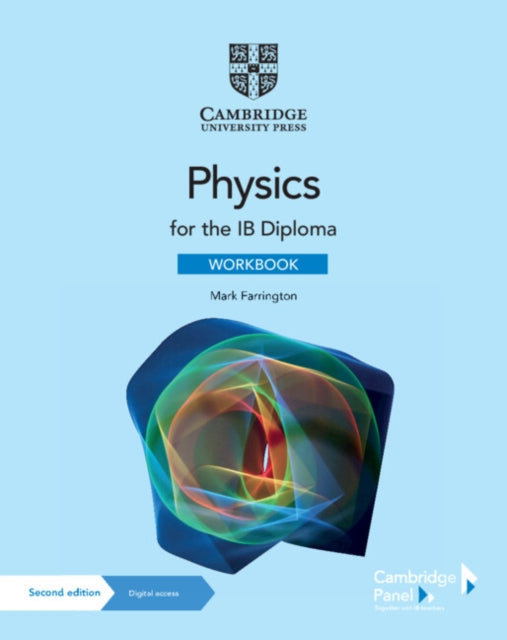 Physics for the IB Diploma Workbook with Digital