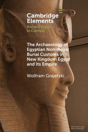 The Archaeology of Egyptian NonRoyal Burial