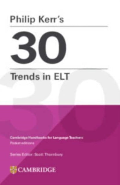Philip Kerrs 30 Trends in ELT