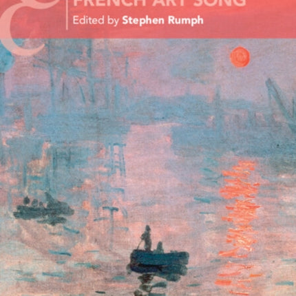 The Cambridge Companion to French Art Song