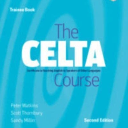 The CELTA Course Trainee Book