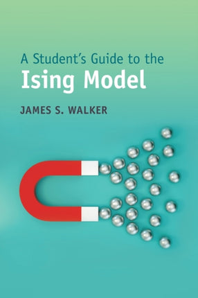 A Students Guide to the Ising Model