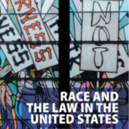 Race and the Law in the United States