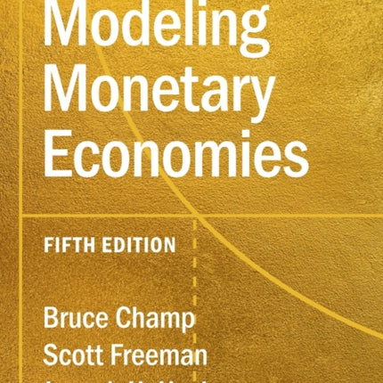 Modeling Monetary Economies