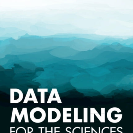 Data Modeling for the Sciences