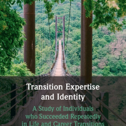 Transition Expertise and Identity