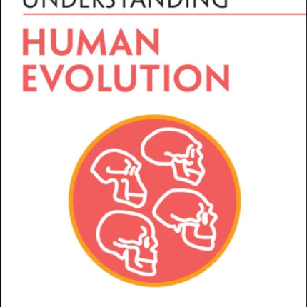 Understanding Human Evolution