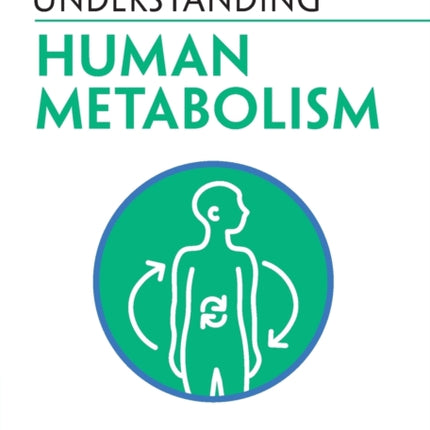 Understanding Human Metabolism