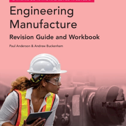 Cambridge National in Engineering Manufacture Revision Guide and Workbook with Digital Access 2 Years