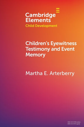 Childrens Eyewitness Testimony and Event Memory
