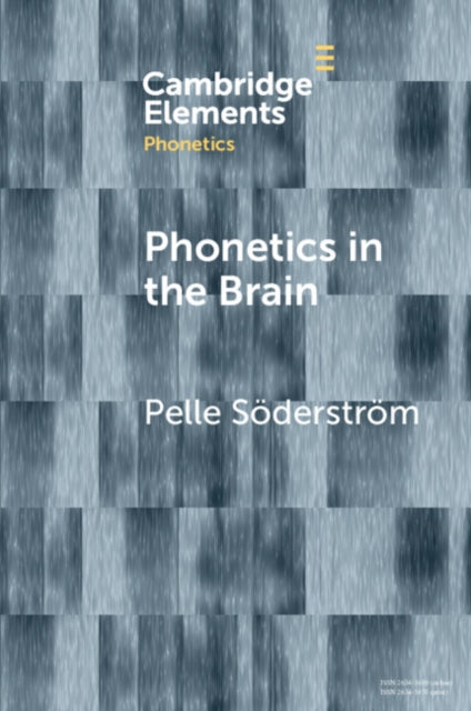 Söderström P Phonetics in the Brain