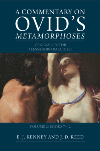 A Commentary on Ovids Metamorphoses Volume 2 Books 712