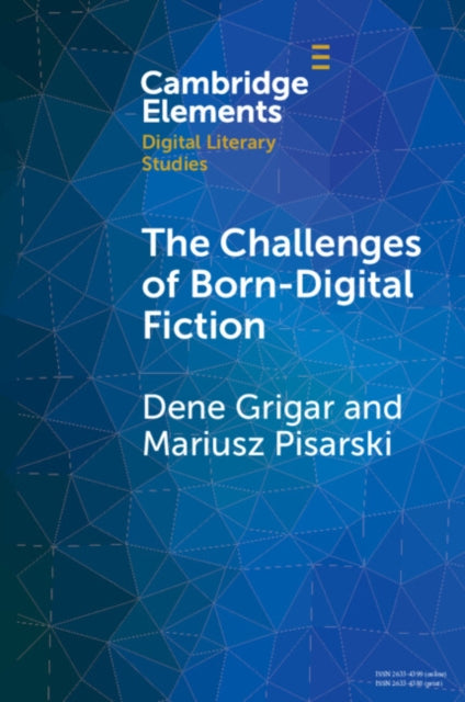 The Challenges of BornDigital Fiction