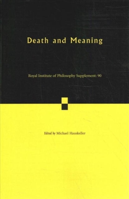 Death and Meaning: Volume 90