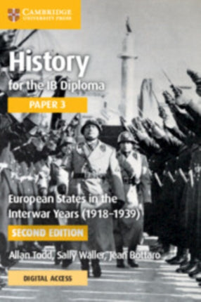 History for the IB Diploma Paper 3 European States in the Interwar Years 19181939 Coursebook with Digital Access 2 Years