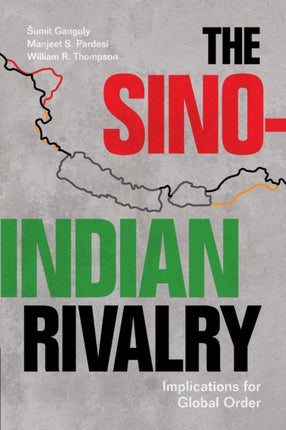The SinoIndian Rivalry