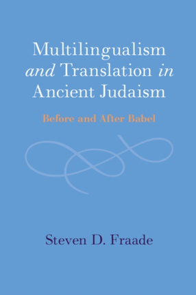 Multilingualism and Translation in Ancient