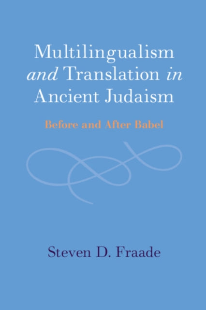 Multilingualism and Translation in Ancient