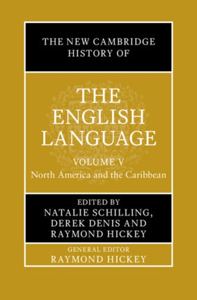 The New Cambridge History of the English Language Volume 5