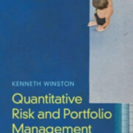 Quantitative Risk and Portfolio Management: Theory and Practice