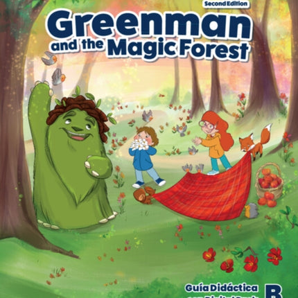 Greenman and the Magic Forest Level B Guía Didáctica con Digital Pack