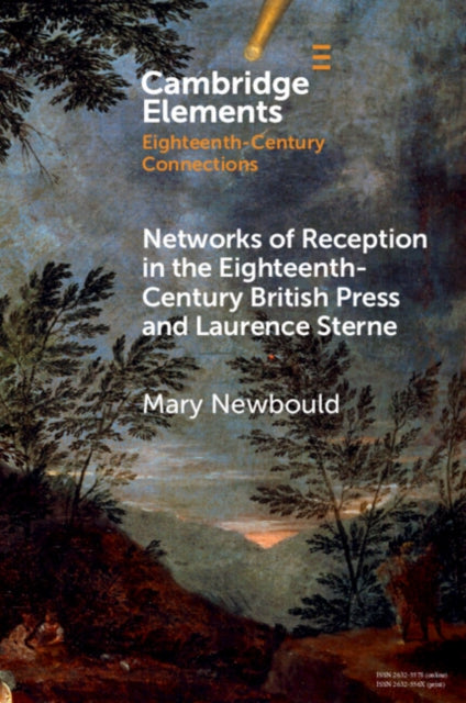 Networks of Reception in the EighteenthCentury British Press and Laurence Sterne