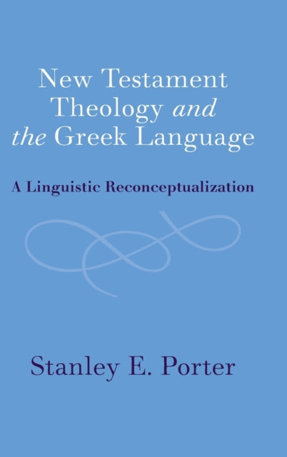 New Testament Theology and the Greek Language