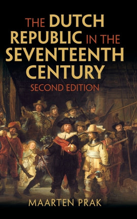 The Dutch Republic in the Seventeenth Century