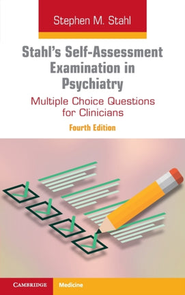 Stahls SelfAssessment Examination in Psychiatry