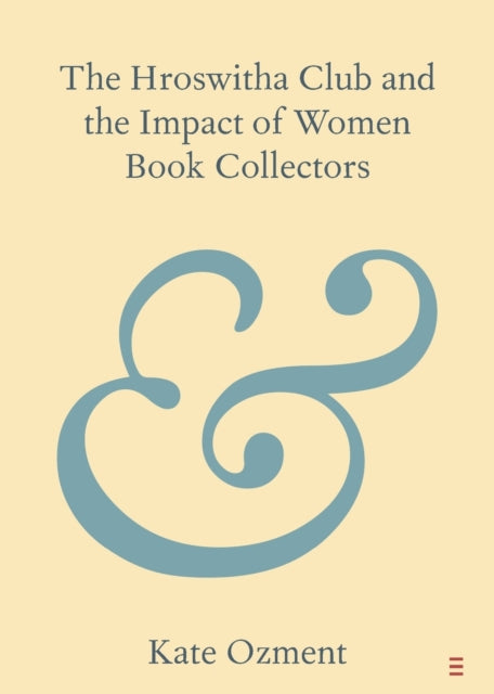 The Hroswitha Club and the Impact of Women Book