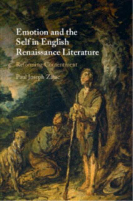 Emotion and the Self in English Renaissance