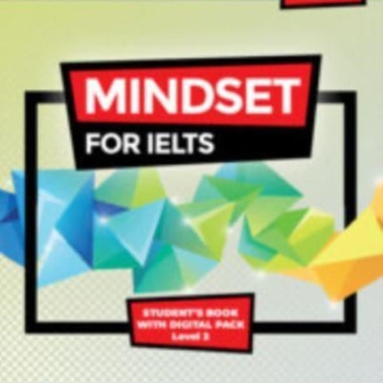 Mindset for IELTS with Updated Digital Pack Level 2 Students Book with Digital Pack
