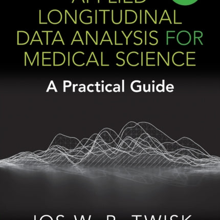 Applied Longitudinal Data Analysis for Medical