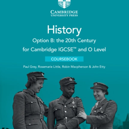 Cambridge IGCSE and O Level History Option B the 20th Century Coursebook with Digital Access 2 Years