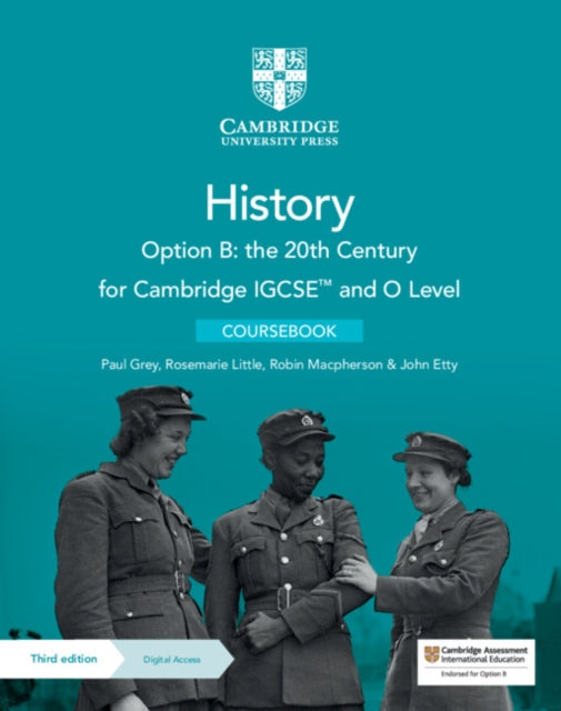 Cambridge IGCSE and O Level History Option B the 20th Century Coursebook with Digital Access 2 Years