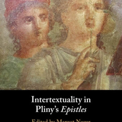 Intertextuality in Plinys Epistles