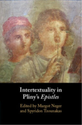 Intertextuality in Plinys Epistles