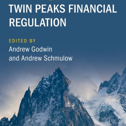 The Cambridge Handbook of Twin Peaks Financial Regulation