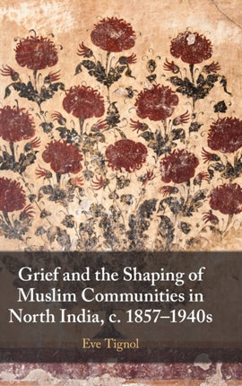 Grief and the Shaping of Muslim Communities in
