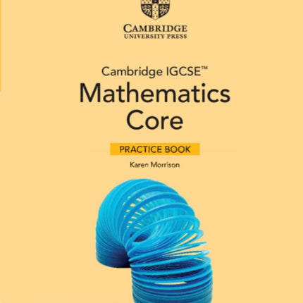 Cambridge IGCSE Mathematics Core Practice Book