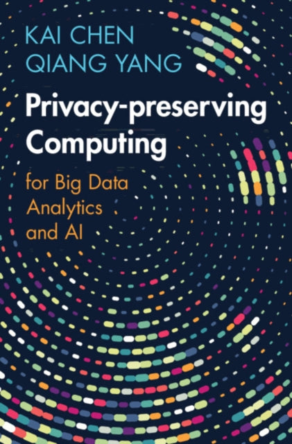 Privacypreserving Computing
