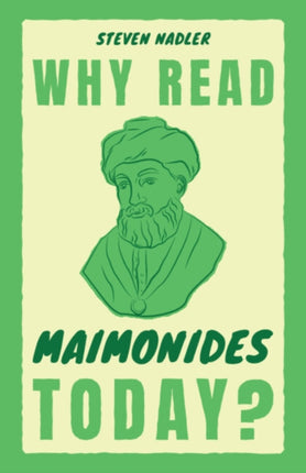 Why Read Maimonides Today