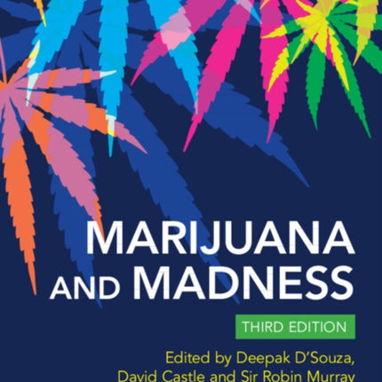 Marijuana and Madness