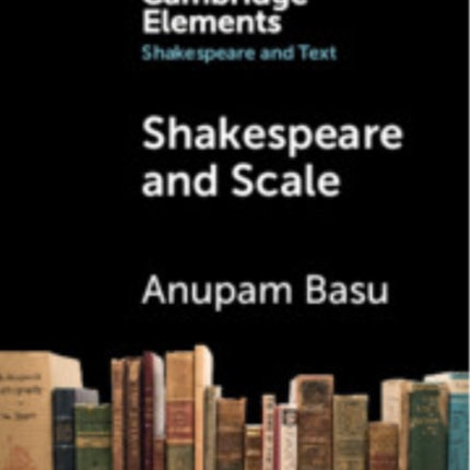 Shakespeare and Scale