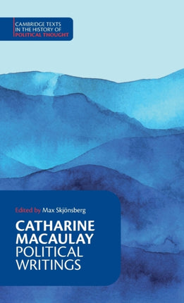 Catharine Macaulay Political Writings