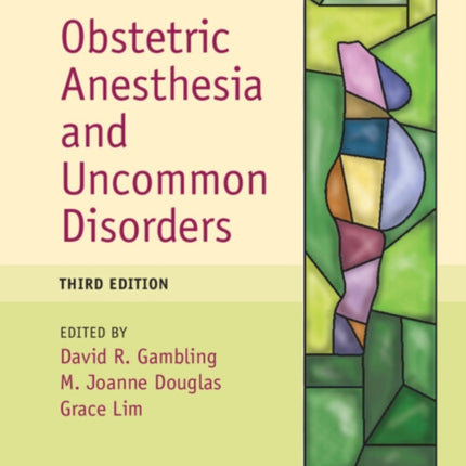 Obstetric Anesthesia and Uncommon Disorders