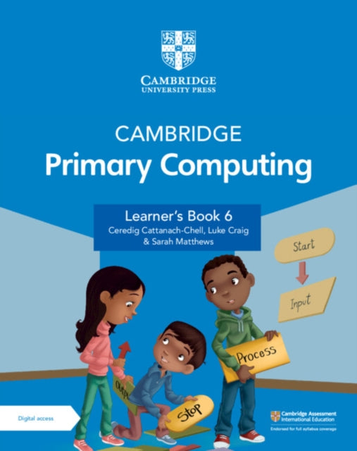 Cambridge Primary Computing Learners Book 6 with Digital Access 1 Year