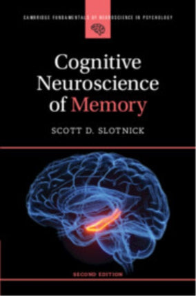 Cognitive Neuroscience of Memory