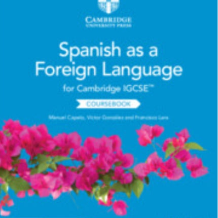 Cambridge Igcsetm Spanish as a Foreign Language