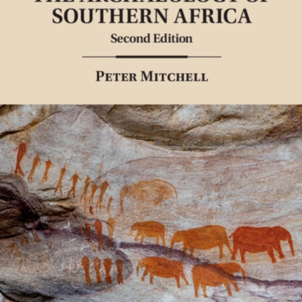 The Archaeology of Southern Africa